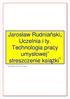 Jarosław Rudniański Uczelnia i ty. Technologia pracy umysłowej streszczenie ksiąŝki 1. 1 Tekst pochodzi z serwisu www.sciaga.pl