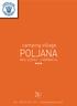 camping village POLJANA MALI LOŠINJ - CHORWACJA HHH Tel. +385 51 231-726 campingpoljana.com