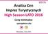 Analiza Cen Imprez Turystycznych High Season LATO 2016