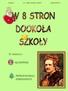 NUMER 2. W 8 STRON DOOKOŁA SZKOŁY GRUDZIEŃ 2014 r. W numerze: ROZRYWKA ŚWIĘTA BOŻEGO NARODZENIA