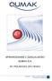 SPRAWOZDANIE Z DZIAŁALNOŚCI QUMAK S.A. W I PÓŁROCZU 2013 ROKU. Qumak SA > Raport za I półrocze2013 roku Sprawozdanie z działalności