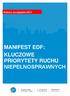 Wybory europejskie 2014 MANIFEST EDF: KLUCZOWE PRIORYTETY RUCHU NIEPEŁNOSPRAWNYCH