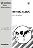 RYNEK MLEKA KWIECIE 2007. stan i perspektywy. INSTYTUT EKONOMIKI ROLNICTWA i GOSPODARKI YWNOÂCIOWEJ PA STWOWY INSTYTUT BADAWCZY AGENCJA RYNKU ROLNEGO