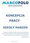 KONCEPCJA PRACY SZKOŁY MARZEŃ. Marzeniem jest zbudowanie szkoły, do której wszyscy mają zaufanie: