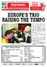 EUROPE S TRIO RAISING THE TEMPO