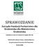 Zarządu Fundacji Partnerstwo dla Środowiska dla Ministerstwa Środowiska. z działalności za okres od 1 stycznia do 31 grudnia 2007 roku.