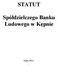 STATUT. Spółdzielczego Banku Ludowego w Kępnie. Kępno, 2013 r.