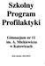 Szkolny Program Profilaktyki. Gimnazjum nr 11 im. A. Mickiewicza w Katowicach