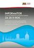 INFORMATOR O SYTUACJI SPOŁECZNO-GOSPODARCZEJ GDAŃSKA ZA 2009 ROK INFORMATION ON SOCIAL AND ECONOMIC SITUATION OF GDAŃSK FOR THE YEAR 2009