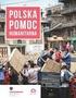 POLSKA POMOC HUMANITARNA. MINISTERSTWO SPRAW ZAGRANICZNYCH Departament Wspó pracy Rozwojowej