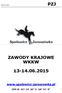 PZJ ZAWODY KRAJOWE WKKW 13-14.06.2015. www.spolowicz-jaroszowka.pl GPS N: 52 10' 26 E: 18 51' 9 WKKW 2009