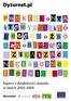 Dyżurnet.pl Ó Ż. Raport z działalności zespołu w latach 2005-2009. Warszawa 2010. Co-founded by the European Union