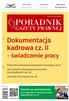 PORADNIK GAZETY PRAWNEJ. Dokumentacja kadrowa cz. II. świadczenie pracy