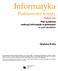 Informatyka. Podstawowe tematy. Grażyna Koba. Plan wynikowy realizacji informatyki w gimnazjum w cyklu dwuletnim. Wydanie nowe
