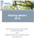 Katalog szkoleń 2016. Elektroenergetyczna Automatyka Zabezpieczeniowa oraz Systemy Sterowania i Nadzoru Stacji firmy Siemens