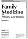 Family Medicine. Primary Care Review. Quarterly. Vol. 16, No. 4. October December