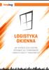 LOGISTYKA OKIENNA JAK SKRÓCIĆ CZAS DOSTAW, POPRAWIĆ ICH TERMINOWOŚĆ I OBNIŻYĆ KOSZTY TRANSPORTU?