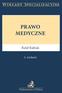 Wykłady Specjalizacyjne PRAWO MEDYCZNE. Rafał Kubiak. 2. wydanie. Wydawnictwo C.H.Beck