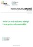 KOMUNIKATzBADAŃ. Polacy o oszczędzaniu energii i energetyce obywatelskiej NR 36/2016 ISSN 2353-5822