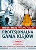 PROFESJONALNA GAMA KLEJÓW