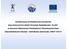 Informacja o projektach własnych. realizowanych przez Związek Euroregion Tatry. w ramach Programu Współpracy Transgranicznej