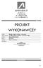 PROJEKT WYKONAWCZY. AP STUDIO 7 os. Wazów 1a 77-300 Człuchów tel: +48 509-331-878 e-mail: biuro@apstudio7.pl