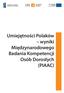 Umiejętności Polaków wyniki Międzynarodowego Badania Kompetencji Osób Dorosłych (PIAAC)