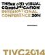 Think(in)visual communication. CONFERENCE PROGRAM 9 th 13 th December 2014