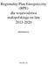 Regionalny Plan Energetyczny (RPE) dla województwa małopolskiego na lata 2013-2020 MONOGRAFIA