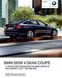 BMW SERII GRAN COUPÉ. Z PAKIETEM SERWISOWYM BMW SERVICE INCLUSIVE LAT / KM.