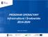 PROGRAM OPERACYJNY Infrastruktura i Środowisko 2014-2020. Zielona Góra, 15.02.2016 r.