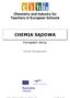 Chemistry and Industry for Teachers in European Schools CHEMIA SĄDOWA. Konspekt lekcji. Iwona Maciejowska