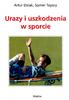 Urazy i uszkodzenia w sporcie