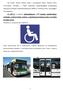 67 (85%!) niskopodłogowe, czyli pojazdy umo liwiaj swobodne wej cie/wyj cie osobom z niepełnosprawno przede wszystkim narz du ruchu.