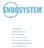 Endosystem ul.piłsudskiego 75c 05 200 Wołomin tel. +48 503 99 25 85 tel./fax +48 22 776 80 41 endosystem@endosystem.pl www.endosystem.