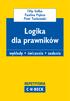 Filip Gołba Paulina Piękoś Piotr Turkowski. Logika dla prawników. wykłady ćwiczenia zadania