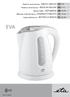 EVA GB H PL 2-6. Plastová varná konvice NÁVOD K OBSLUZE 7-11. Plastová varná kanvica NÁVOD NA OBSLUHU 12-16. Electric kettle USER MANUAL 17-21