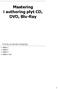 Mastering i authoring płyt CD, DVD, Blu-Ray