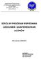 SZKOLNY PROGRAM WSPIERANIA UZDOLNIEŃ I ZAINTERESOWAŃ UCZNIÓW