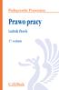 Podręczniki Prawnicze. Prawo pracy. Ludwik Florek. 17. wydanie. C.H.Beck