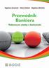 Spis treści. Pieniądz i polityka pieniężna. Działalność bankowa i polski system bankowy