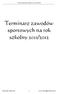 Terminarz zawodów sportowych na rok 2011/2012. Terminarz zawodów sportowych na rok szkolny 2011/2012