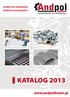 SPRAWDŹ NASZE DOŚWIADCZENIE WYKORZYSTAJ NASZE MOŻLIWOŚCI KATALOG 2013. www.andpolkonin.pl