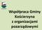 Współpraca Gminy Kościerzyna z organizacjami pozarządowymi