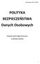 POLITYKA BEZPIECZEŃSTWA Danych Osobowych