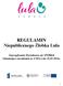 REGULAMIN Niepublicznego Żłobka Lula. Zarządzenie Dyrektora nr 25/2014 Zmieniające zarządzenie nr 4/2014 z dn. 01.05.2014r.