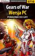 Nieoficjalny polski poradnik GRY-OnLine do gry. Gears of War. autor: Marek Fulko de Lorche Czajor