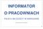 INFORMATOR O PRACOWNIACH