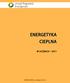 Autorzy opracowania: Anna Buńczyk, Łucja Staszkiewicz-Szwarocka, Departament Przedsiębiorstw Energetycznych