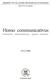 Homo communicativus. Filozofia komunikacja język kultura 2(4)/2008